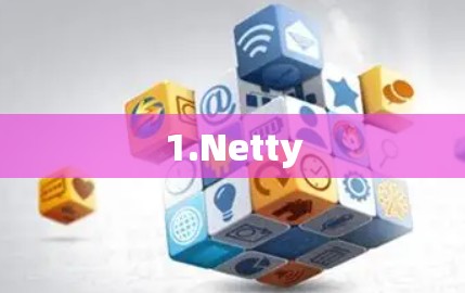 1.Netty
